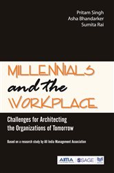 Millennials and the Workplace: Challenges for Architecting the Organizations of Tomorrow
