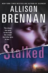 Book cover: Stalked (Book 5 of Lucy Kincaid Novels) by Allison Brennan (preview)