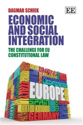 Economic and Social Integration: The Challenge for EU Constitutional Law