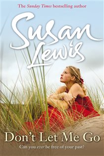 Book cover: Don't Let Me Go (Book 2 of The No Child of Mine Trilogy) by Susan Lewis (preview)
