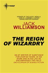 Book cover: The Reign of Wizardry, by Jack Williamson (preview)