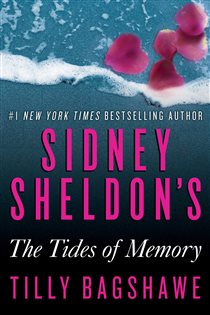 Book cover: Sidney Sheldon's The Tides of Memory, by Sidney Sheldon (preview)