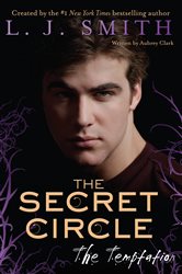 Book cover: The Secret Circle: The Temptation (Book 6 of Secret Circle) by L. J. Smith (preview)