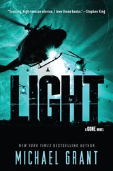 Book cover: Light (Book 6 of Gone) by Michael Grant (preview)