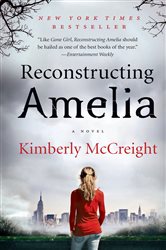 Book cover: Reconstructing Amelia, by Kimberly McCreight (preview)