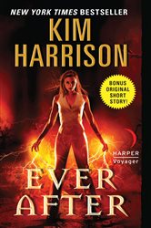 Book cover: Ever After (Book 11 of Hollows) by Kim Harrison (preview)