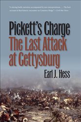 Pickett&#x2019;s Charge, July 3 and Beyond, Omnibus E-book: Includes Pickett&#x2019;s Charge&#x2014;The Last Attack at Gettysburg by Earl J. Hess and Pickett&#x2019;s Charge in History and Memory by Carol Reardon