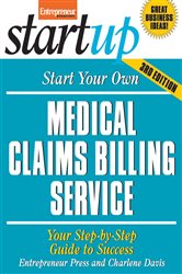 Book cover: Start Your Own Medical Claims Billing Service, by Entrepreneur Press (preview)