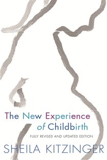 Book cover: The New Experience of Childbirth, by Sheila Kitzinger (preview)