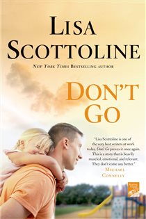 Book cover: Don't Go, by Lisa Scottoline (preview)