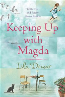 Book cover: Keeping Up With Magda, by Isla Dewar (preview)