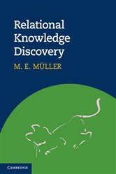 Book cover: Relational Knowledge Discovery, by M. E. Müller (preview)