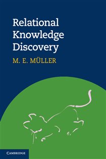 Book cover: Relational Knowledge Discovery, by M. E. Müller (preview)
