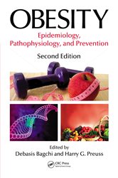 Obesity: Epidemiology, Pathophysiology, and Prevention, Second Edition