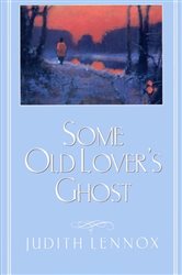 Some Old Lover&#x27;s Ghost