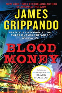 Book cover: Blood Money (Book 10 of Jack Swyteck Novel) by James Grippando (preview)