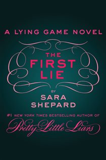 Book cover: The First Lie (Book 1 of Lying Game Novella) by Sara Shepard (preview)