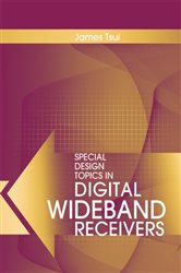 Book cover: Special Design Topics in Digital Wideband Receivers, by James B. Y. Tsui (preview)