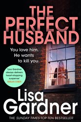 Book cover: The Perfect Husband (FBI Profiler 1) (Book 2 of FBI Profiler) by Lisa Gardner (preview)