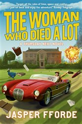 Book cover: The Woman Who Died a Lot (Book 7 of Thursday Next) by Jasper Fforde (preview)
