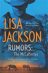 Book cover: Rumors: The McCaffertys, by Lisa Jackson (preview)