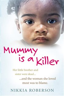 Book cover: Mummy is a Killer, by Nikkia Roberson (preview)