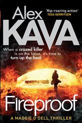 Book cover: Fireproof (Book 10 of Maggie O'Dell) by Alex Kava (preview)