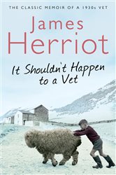 Book cover: It Shouldn't Happen to a Vet, by James Herriot (preview)