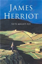Book cover: Vets Might Fly, by James Herriot (preview)