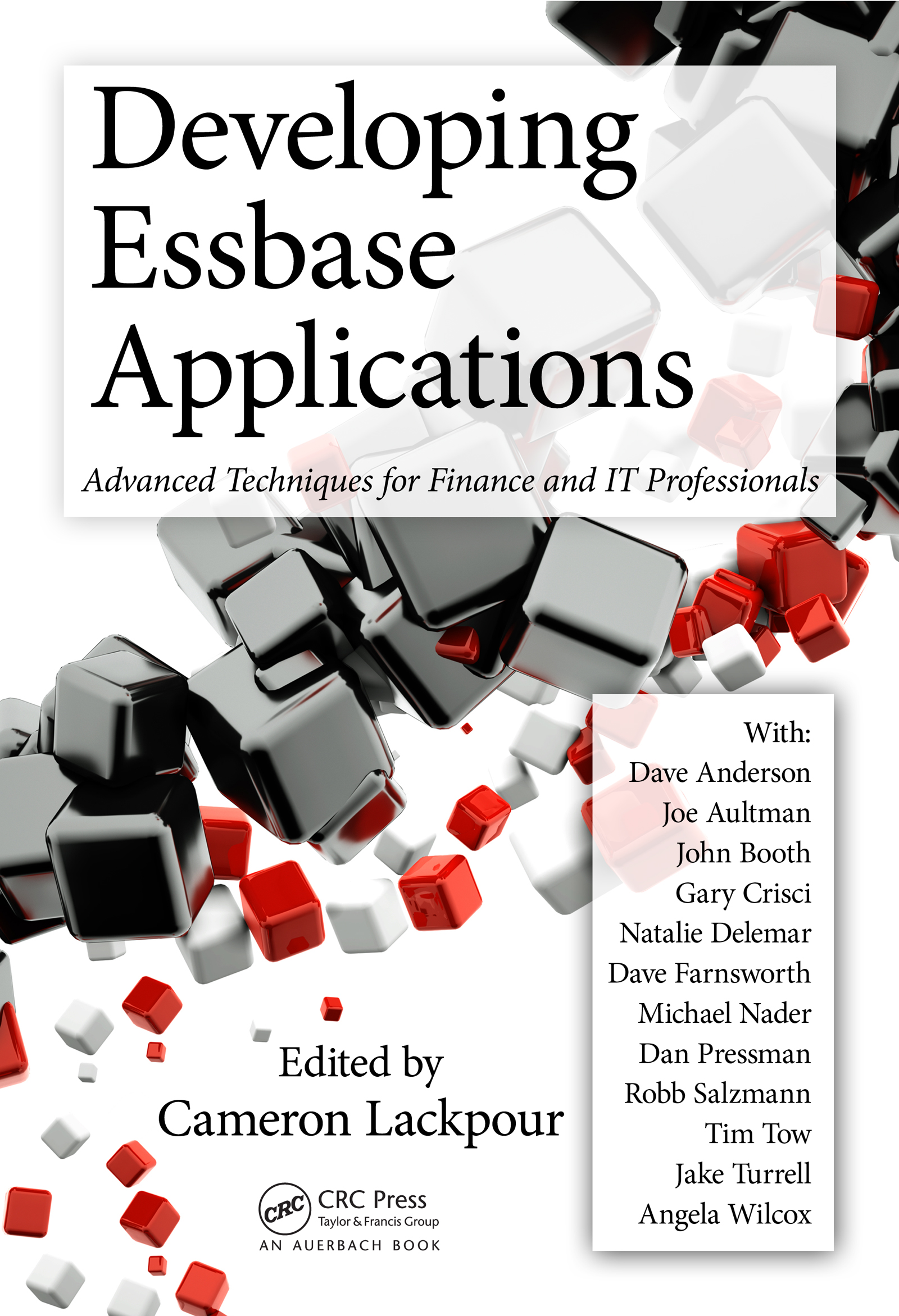 Developing Essbase Applications: Advanced Techniques for Finance and IT Professionals