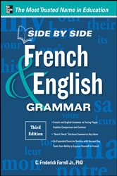 Book cover: Side-By-Side French and English Grammar, 3rd Edition, by C. Frederick Farrell (preview)