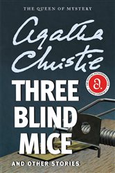 Book cover: Three Blind Mice and Other Stories, by Agatha Christie (preview)