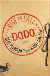 Book cover: The Rise and Fall of D.O.D.O., by Neal Stephenson (preview)