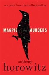 Book cover: Magpie Murders (Book 1 of Susan Ryeland Series) by Anthony Horowitz (preview)