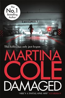 Book cover: Damaged, by Martina Cole (preview)