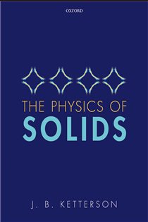 Book cover: The Physics of Solids, by J. B. Ketterson (preview)