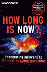 Book cover: How Long is Now?, by New Scientist (preview)