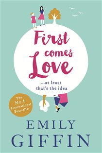 Book cover: First Comes Love, by Emily Giffin (preview)