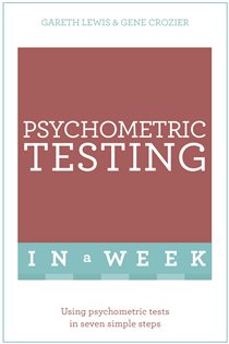 Book cover: Psychometric Testing In A Week, by Gareth Lewis (preview)