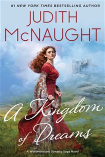 Book cover: A Kingdom of Dreams (Book 2 of The Westmoreland Dynasty Saga) by Judith McNaught (preview)