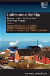 Settlements at the Edge: Remote Human Settlements in Developed Nations
