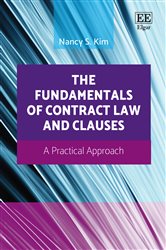 The Fundamentals of Contract Law and Clauses: A Practical Approach