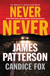 Book cover: Never Never (Book 1 of Harriet Blue) by James Patterson (preview)