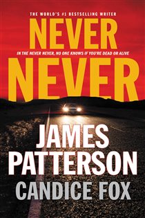 Book cover: Never Never (Book 1 of Harriet Blue) by James Patterson (preview)