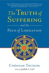 Book cover: The Truth of Suffering and the Path of Liberation, by Chogyam Trungpa (preview)