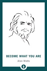 Book cover: Become What You Are, by Alan W. Watts (preview)