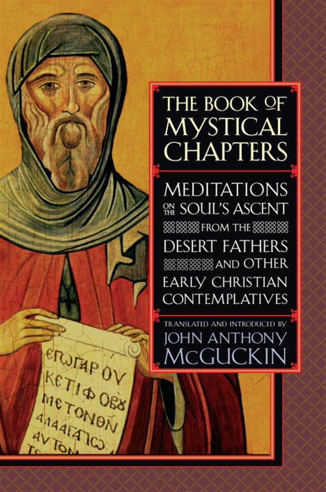 The Book of Mystical Chapters by John Anthony McGuckin (ebook)