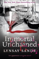 Book cover: Immortal Unchained (Book 25 of ARGENEAU VAMPIRE) by Lynsay Sands (preview)