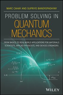 Book cover: Problem Solving in Quantum Mechanics, by Marc Cahay (preview)