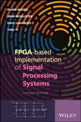 Book cover: FPGA-based Implementation of Signal Processing Systems, by Roger Woods (preview)
